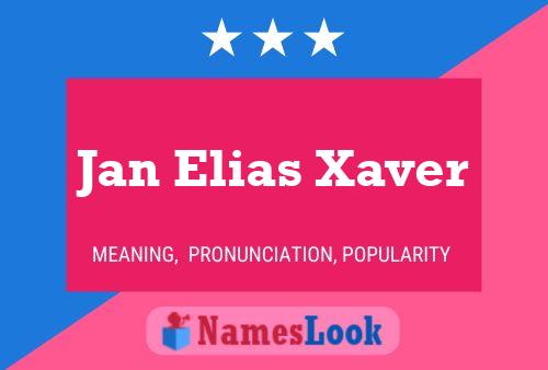 Jan Elias Xaver Name Poster