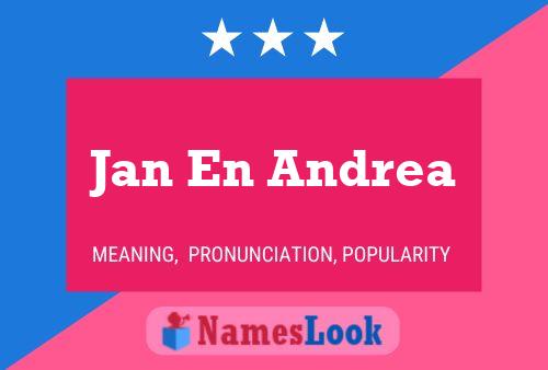 Jan En Andrea Name Poster