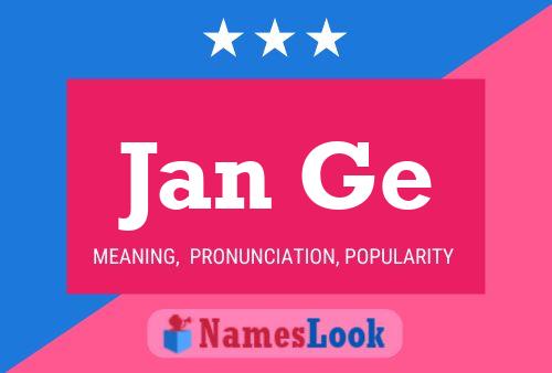 Jan Ge Name Poster