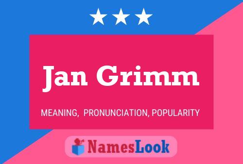 Jan Grimm Name Poster