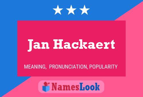 Jan Hackaert Name Poster