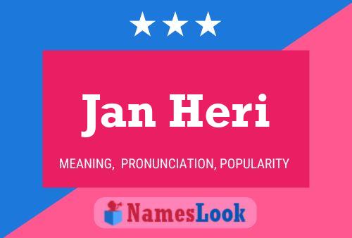 Jan Heri Name Poster