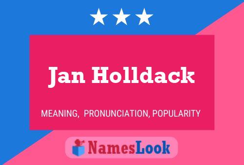 Jan Holldack Name Poster