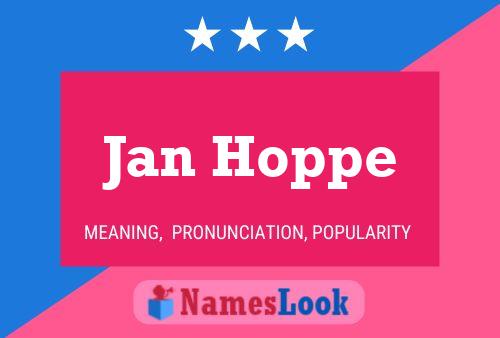 Jan Hoppe Name Poster