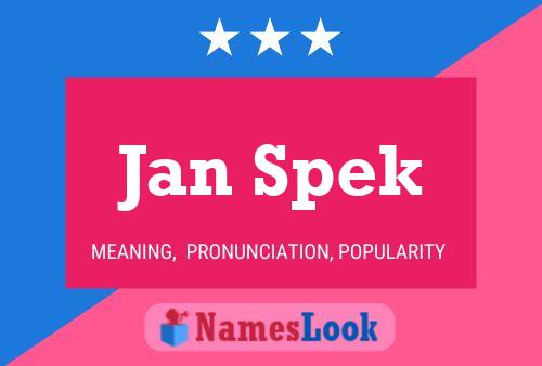 Jan Spek Name Poster