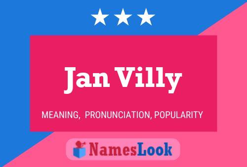 Jan Villy Name Poster