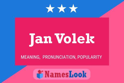 Jan Volek Name Poster