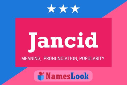 Jancid Name Poster