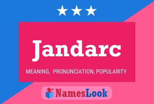 Jandarc Name Poster