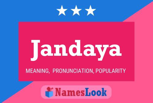 Jandaya Name Poster