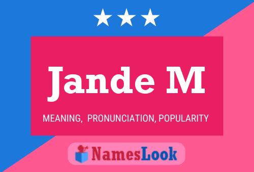 Jande M Name Poster