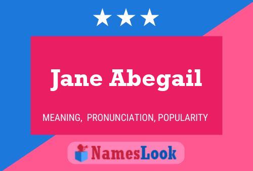 Jane Abegail Name Poster