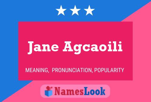 Jane Agcaoili Name Poster