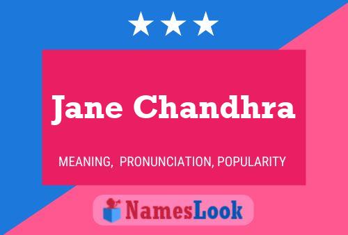 Jane Chandhra Name Poster