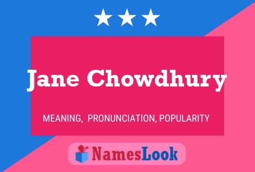 Jane Chowdhury Name Poster