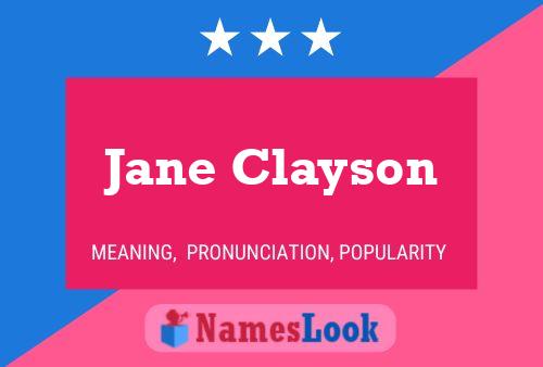 Jane Clayson Name Poster