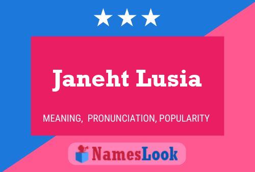 Janeht Lusia Name Poster