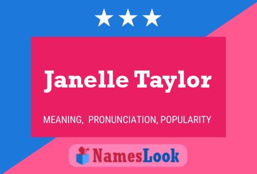 Janelle Taylor Name Poster