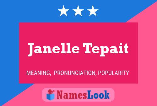 Janelle Tepait Name Poster