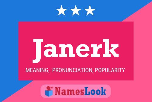 Janerk Name Poster