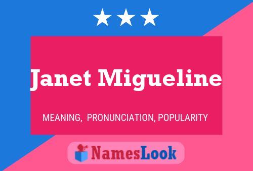 Janet Migueline Name Poster