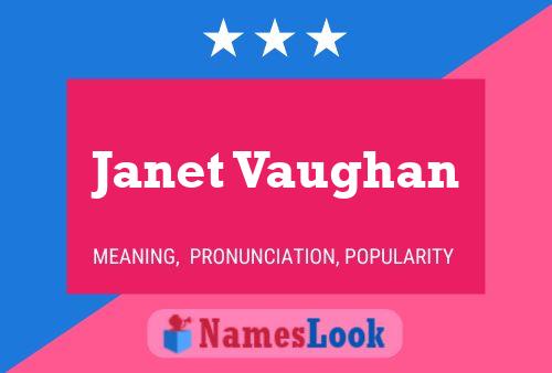 Janet Vaughan Name Poster