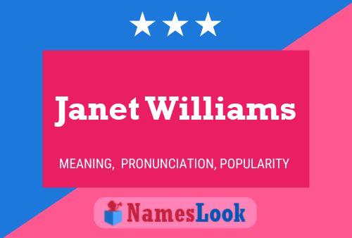 Janet Williams Name Poster