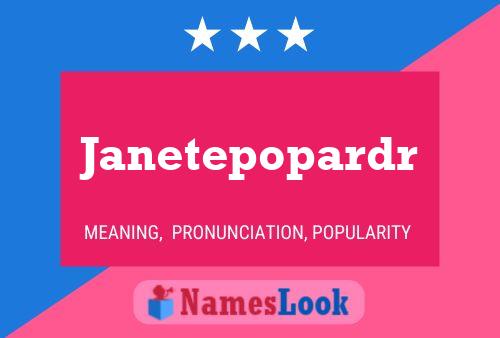 Janetepopardr Name Poster