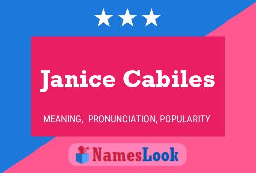 Janice Cabiles Name Poster