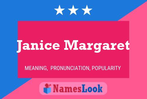 Janice Margaret Name Poster