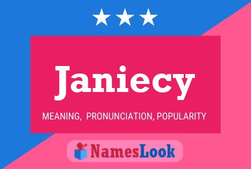 Janiecy Name Poster