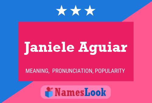 Janiele Aguiar Name Poster