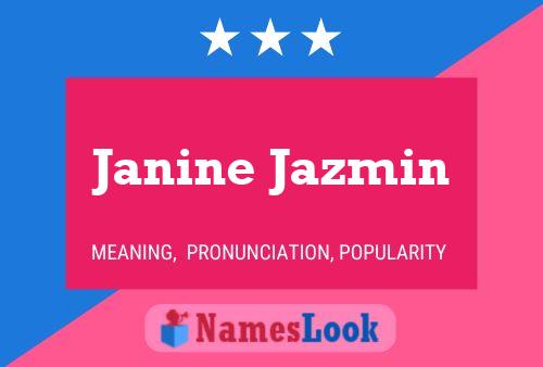 Janine Jazmin Name Poster