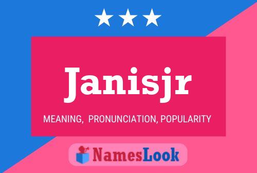 Janisjr Name Poster