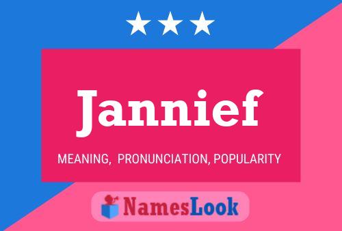 Jannief Name Poster