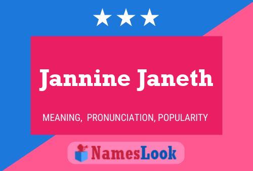 Jannine Janeth Name Poster