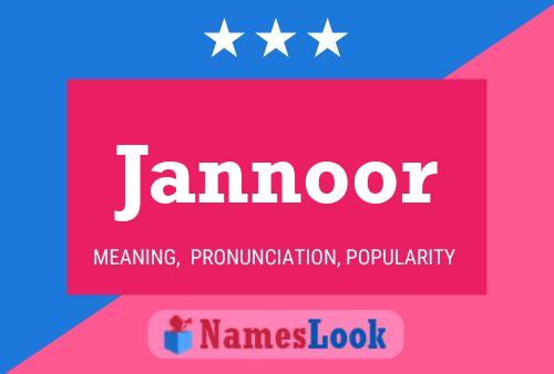 Jannoor Name Poster