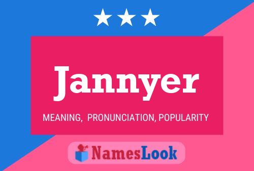 Jannyer Name Poster