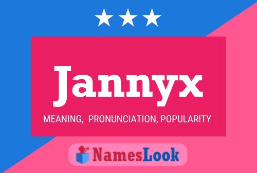 Jannyx Name Poster