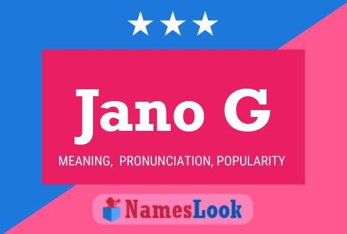 Jano G Name Poster