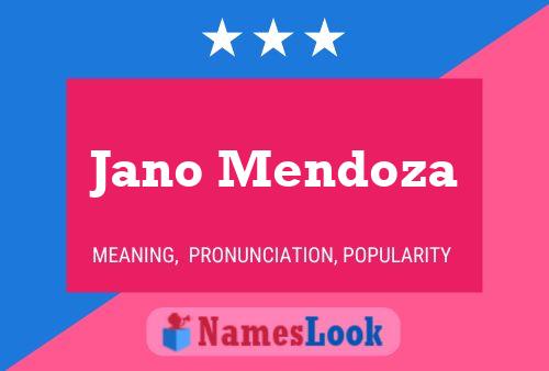 Jano Mendoza Name Poster