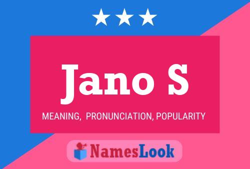 Jano S Name Poster