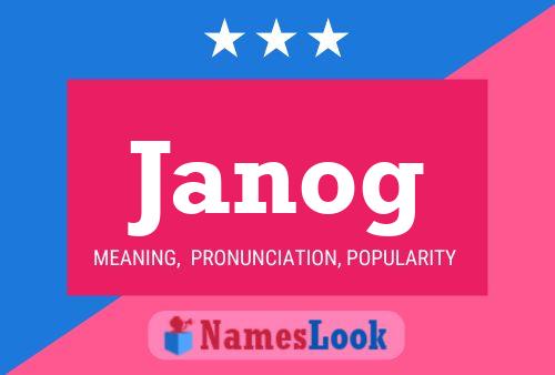 Janog Name Poster