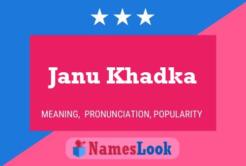 Janu Khadka Name Poster