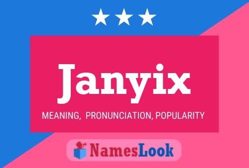 Janyix Name Poster