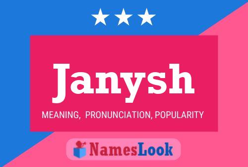 Janysh Name Poster