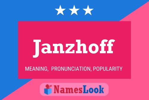 Janzhoff Name Poster