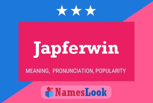 Japferwin Name Poster