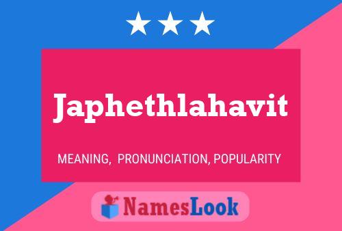 Japhethlahavit Name Poster