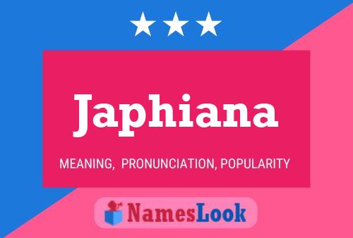 Japhiana Name Poster